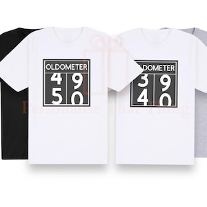 Oldometer funny custom age birthday tshirt