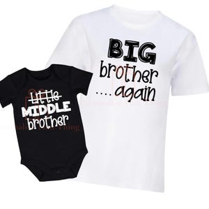 Big brother again / little middle brother baby bodysuit tshirt outfit