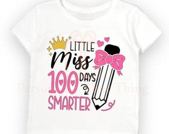 Little miss 100 days smarter school tshirt