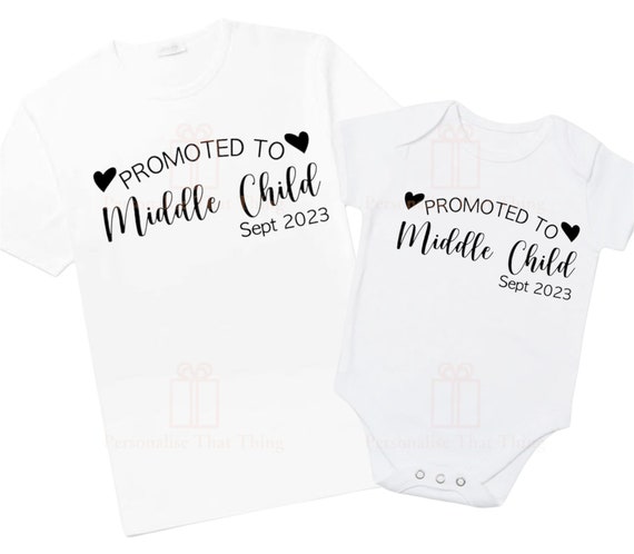 promoted to middle child shirt