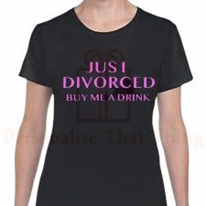 JUST DIVORCED personalised funny Black V Neck with Neon pink font t-shirt