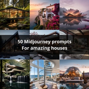 50 Midjourney Prompts For Amazing Houses, AI Image Prompts, Midjourney, AI Images, Prompts, Generate Images With AI, Pdf, Instant Download