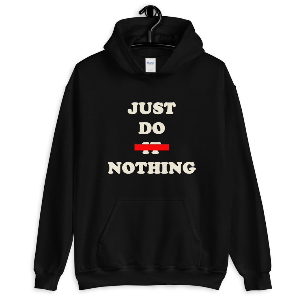 Just Do Nothing Hoodie Unisex Hoodie Hoodie custom | Etsy