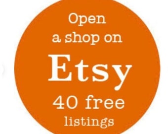 Get 40 Listing Free, Sign up for 40 free listing, Etsy new shop free account 40 free listing, Make New account and get 40 Listing Free