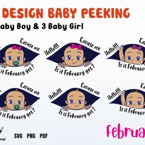 Já é fevereiro?, Com licença, já é hora?, Espiando o bebê svg, Maternidade svg, Grávida svg, Gravidez Menino menina, arquivos de máquinas de corte