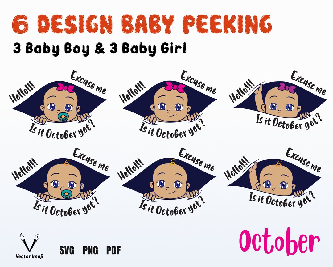 Is it october yet excuse me is it time yet peeking baby svg