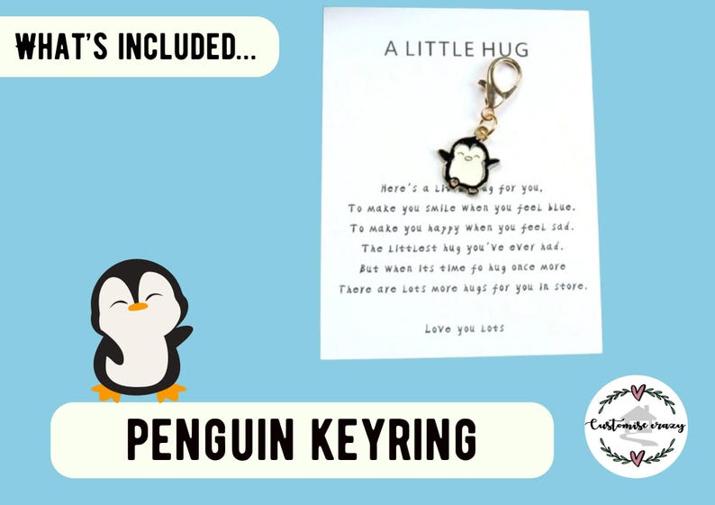 Puede incluir: Una tarjeta blanca con texto negro que dice "A Little Hug" y un poema sobre abrazos. Un peque&ntilde;o llavero de ping&uuml;ino blanco y negro est&aacute; unido a la tarjeta. La tarjeta est&aacute; sobre un fondo azul claro con el texto "What's Included..." y "Penguin Keyring" en negro.
