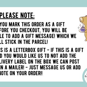 May include: A light blue background with a white rectangle containing black text. The text reads "PLEASE NOTE:" followed by instructions about gift messages and letterbox gifts. A cartoon bear with a party hat and cake is in the upper right corner.