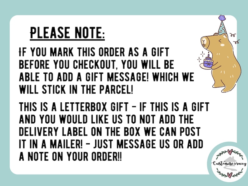 May include: A light blue background with a white rectangle containing black text. The text reads "PLEASE NOTE:" followed by instructions about gift messages and letterbox gifts. A cartoon bear with a party hat and cake is in the upper right corner.