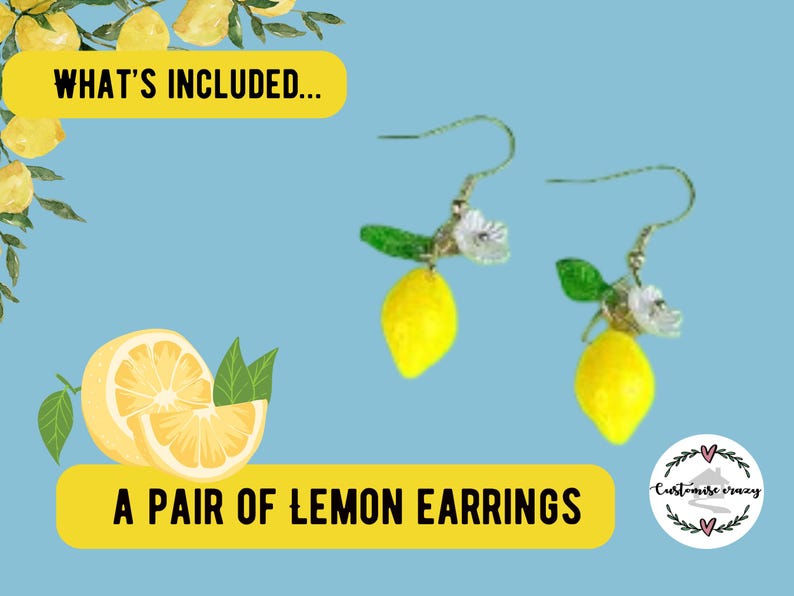 May include: A pair of lemon earrings with yellow fruit, green leaves, and white flowers. The earrings are on a light blue background with the text "WHAT'S INCLUDED..." and "A PAIR OF LEMON EARRINGS".