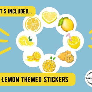 May include: A light blue background features a circular arrangement of illustrated lemons and lemon slices. The text "WHAT'S INCLUDED..." and "5 LEMON THEMED STICKERS" are in yellow boxes. The stickers have a variety of designs.