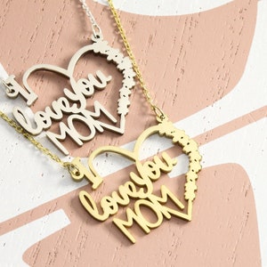 Love You Mom Necklace - Personalized Mom Necklace - Mother Necklace - Mom Gift - Love Necklace - Mothers Day Gift - Gift for Her