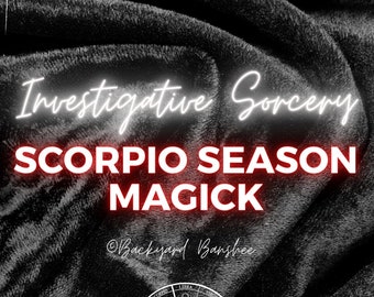 Investigative Sorcery | Scorpio Season Workbook | Shadow Work, Journal Prompts, Spellwork and Witchcraft Inspiration