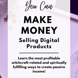 May include: A white and purple graphic with the text "You Can MAKE MONEY Selling Digital Products" and the website address "BACKYARDBANSHEE.COM". The graphic is on a purple background with a gold pen and a white tablet.