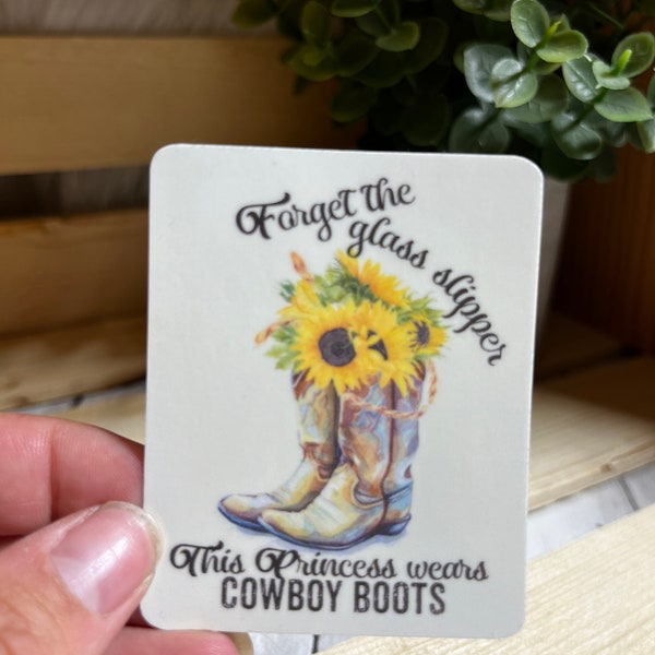 This princess wears cowboy boots sticker | Water bottle sticker | Water resistant | Cute sticker | Funny sticker | Phone case sticker