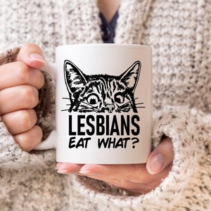 Taza &quot;Lesbianas comen qué&quot;, divertida taza de lesbianas, regalo de cumpleaños divertido, regalo para mejor amiga, regalo para compañera de trabajo, regalo para mejor amiga, regalo de lesbiana, lesbianas