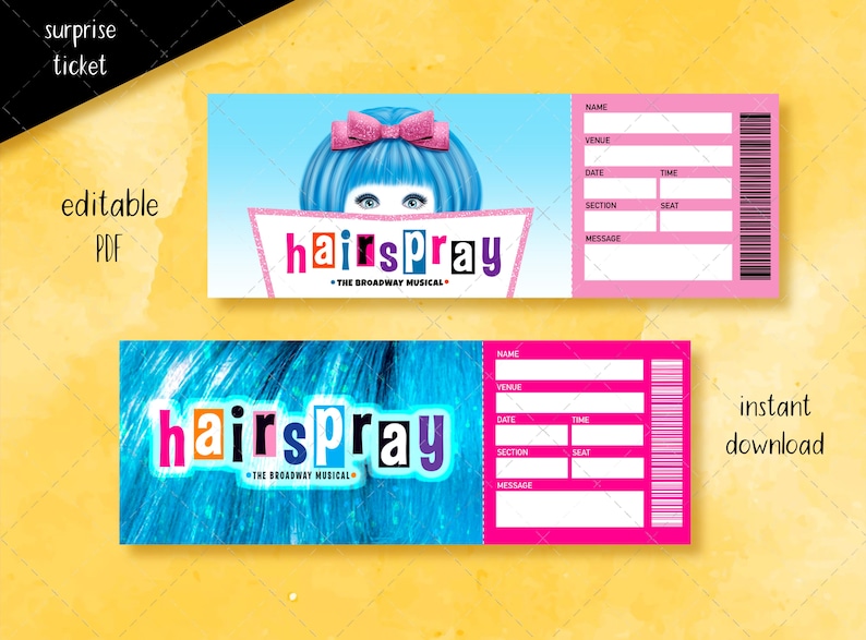 Printable Hairspray Ticket, Editable Broadway Surprise Musical Theatre, Faux Collectible Tickets