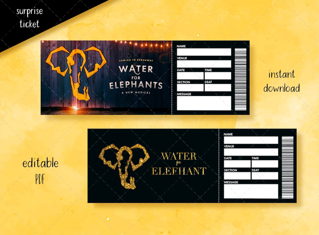 Water for Elephant Ticket, Printable Ticket, Editable Broadway Ticket