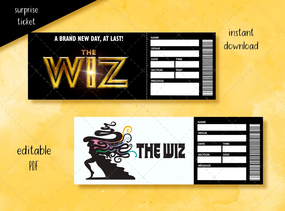 Printable THE WIZ Musical Ticket, Editable Broadway Surprise Musical