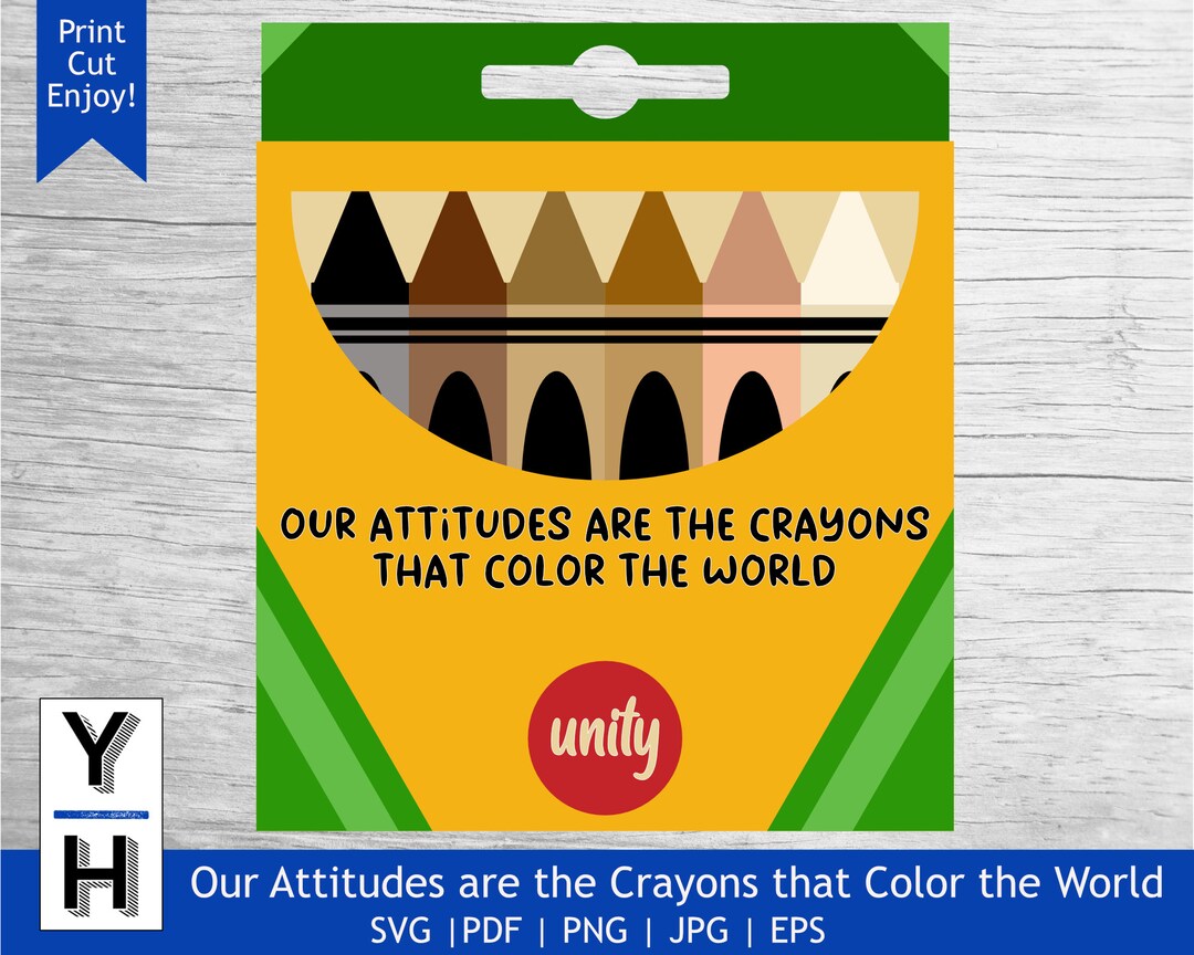 Our Attitudes Are the Crayons That Color the World Diversity Box of