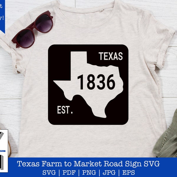 Texas a établi 1836 Farm to Market Road Sign SVG pour shirt & Mug | PNG Clipart