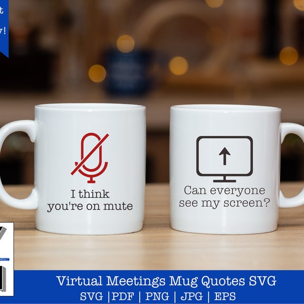 I think you're on mute SVG | Can you see my screen SVG | Zoom Virtual Meeting PNG | Funny Office Mug Clipart