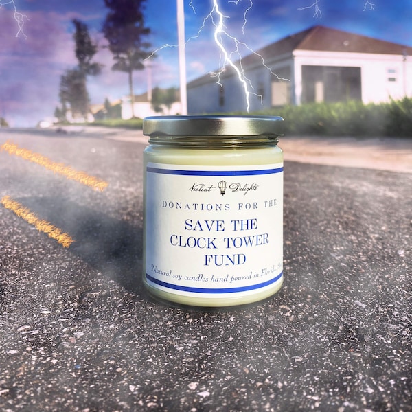 Save The Clock Tower (Back To The Future 35th Anniversary 9oz Soy Candle)