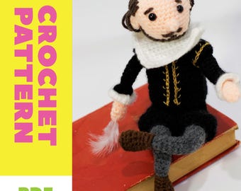 PATTERN for Shakespeare inspired Crochet Amigurumi Doll - One of a Kind Handmade Action Figure - US Terms