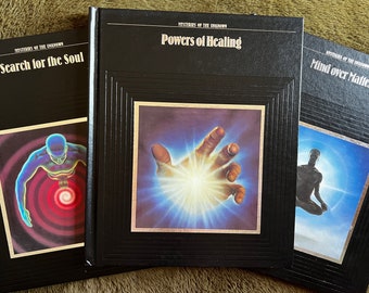 Mysteries of the Unknown Series Books: Search for the Soul, Powers of Healing, Mind over Matter