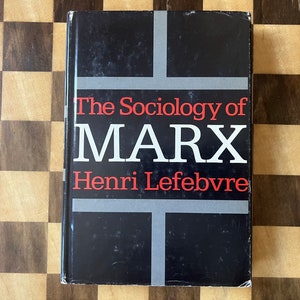Vintage Karl Marx Book, Hardcover, The Sociology of Marx by Henri Lefebvre, Published by Pantheon, 1968