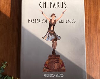"Chiparus: Master of Art Deco" Large Scale Coffee Table Book