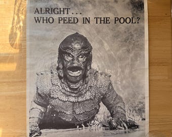 1970s Creature from the Black Lagoon Poster, "Alright...Who Peed in the Pool?"