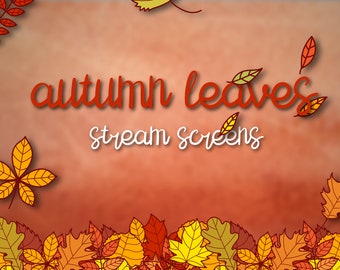 Autumn Leaves Stream Screens / Animated Fall Screens / Twitch / Youtube / Overlay