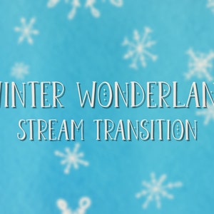 Winter Wonderland Transition / Christmas Twitch Stinger Transition / OBS Transition / Animated Transition / Scene Transition / Overlay