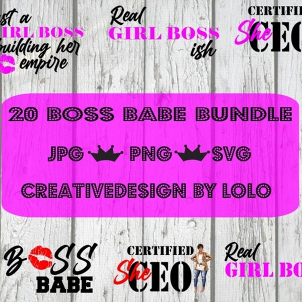 20 Boss Babe Bundle | Boss Chic | Girl Boss design bundle | BOSS LADY | Certified She-EO | Self-Made Entreprenuer