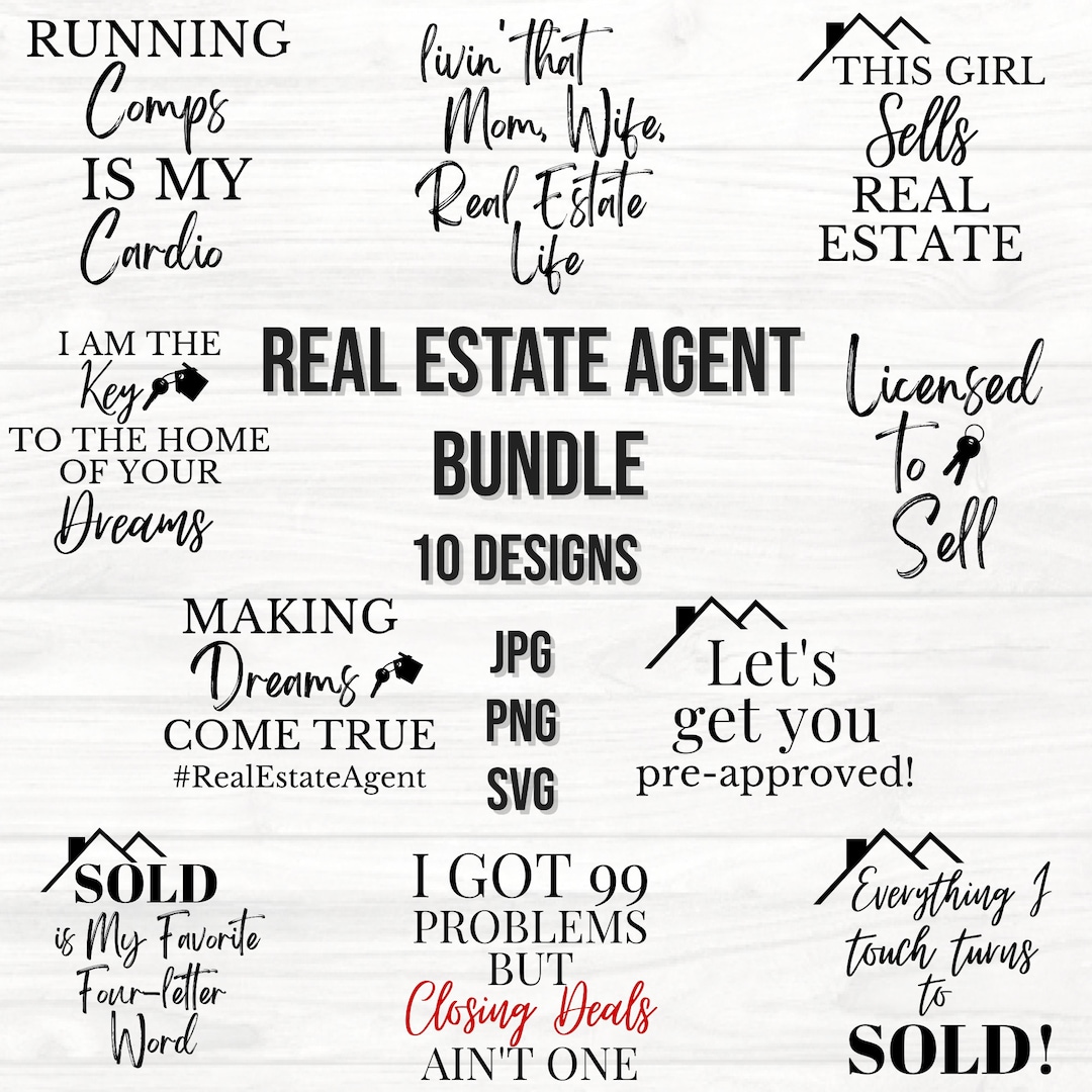 Real Estate Bundle Realtor Bundle Realtor Sayings Funny Realtor Cut
