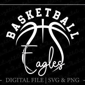 Eagles Basketball Svg, Basketball Decal Svg, Digital Downloads, Mascot Svg, Team Spirit Svg, Printable, Basketball Svg, Svg Cut Files