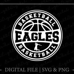 Eagles Basketball Svg, Sports Svg, Digital Download, Silhouette, Eagles Mascot Svg, Team Svg, Mascot Svg, Game Day Svg, Svg Cut Files