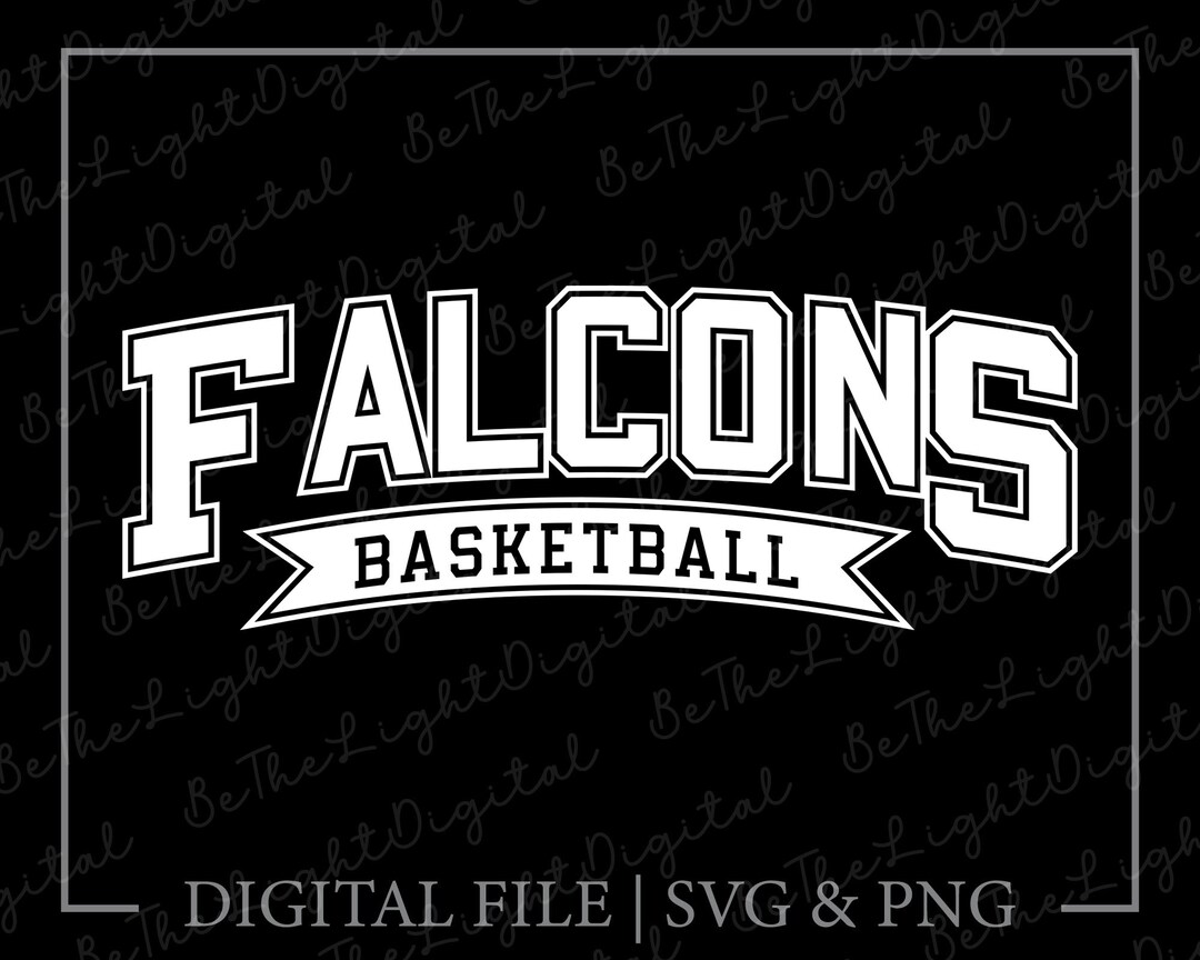 Falcons Basketball Svg Basketball Svg Basketball Shirt Svg Etsy