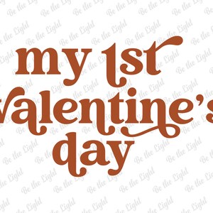 My First Valentines Day Svg, Hello Valentine Svg, Retro Svg, Valentine&#39;s Day Svg, Digital Download, Valentine&#39;s Vibes Svg, Svg Cut Files