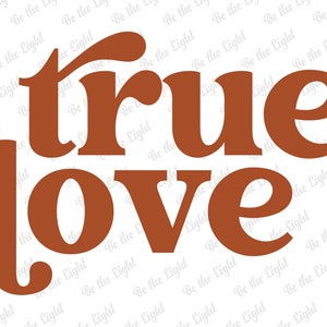 True love Svg, Hello Valentine Svg, Retro Svg, Valentine&#39;s Day Svg, Digital Download, Love Svg, Valentine&#39;s Vibes Svg, Svg Cut Files