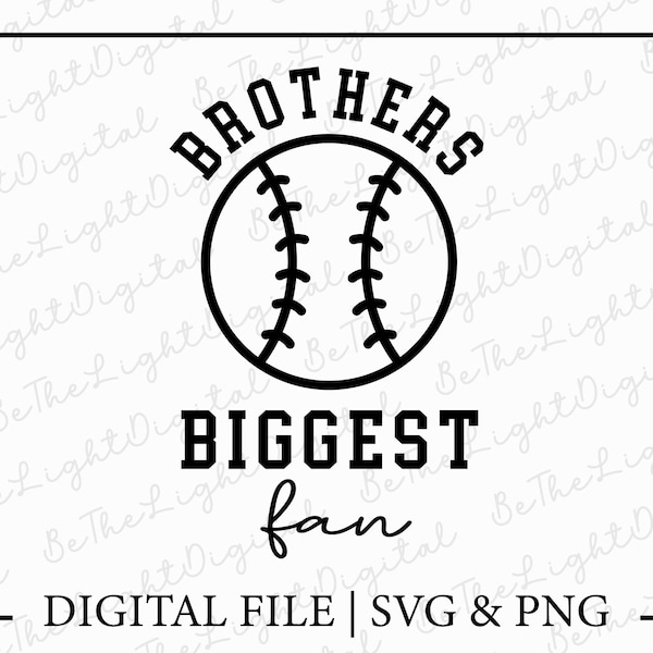 Brother Biggest Fan Svg, Softball Svg, Digital Download, Softball Brother Svg, Sports Svg, Baseball Family Svg, Game Day Svg, Svg Cut File