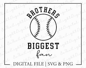 Brother Biggest Fan Svg, Baseball Svg, Digital Download, Baseball Brother Svg, Sports Svg, Softball Family Svg, Game Day Svg, Svg Cut File