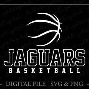 Jaguars Basketball Svg, Basketball Lover Svg, Team Spirit Svg, Sports Svg, Basketball Svg, Mascot Svg, Digital Downloads, Svg Cut Files