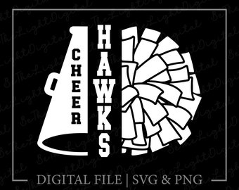 Cheer Hawks Svg, Pom Pom Svg, Printables, Cheerleader Svg, Team Name Svg, Megaphone Svg, Digital Downloads, Cheerleading Svg, Svg Cut File