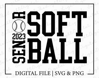 Softball Senior 2023 Svg, Softball Svg, Game Day Svg, Digital Download, Senior 2023 Svg, Senior Svg, 2023 Svg, Sports Svg, Svg Cut File