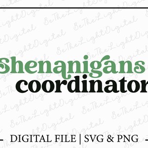 Shenanigans Coordinator Svg, St Patricks Day Svg, Digital Download, Retro Svg, Shamrock Svg, Happy St Patrick&#39;s Day Svg, Svg Cut File