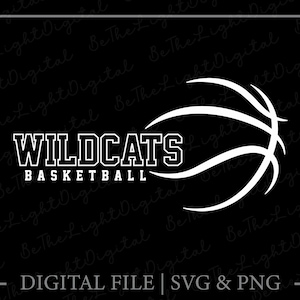 Wildcats Basketball Svg, Team Spirit Svg, Basketball Lover Svg, Sports Svg, Mascot Svg, Basketball Svg, Digital Downloads, Svg Cut Files