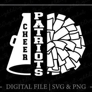 Cheer Patriots Svg, Pom Pom Svg, Printables, Cheerleader Svg, Team Name Svg, Megaphone Svg, Digital Download, Cheerleading Svg, Svg Cut File