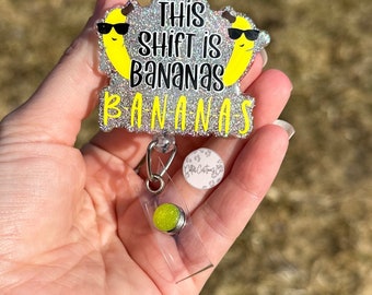 This Shift is Bananas Badge Reel, Funny Badge Reel, Nurse Badge Reel, Tech Badge Reel, ID Holder, CNA Badge Reel, MA Badge Reel